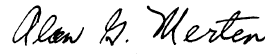 Alan G. Merten Signature